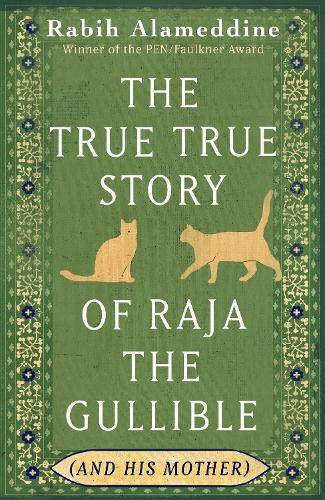 Бумажная книга «The True True Story of Raja the Gullible (and His Mother)», автор Рабих Аламеддин - фото №1