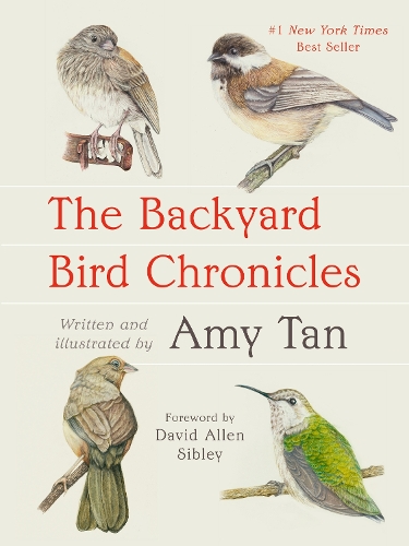 Бумажная книга «The Backyard Bird Chronicles», автор Эми Тан - фото №1