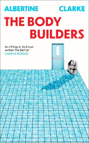 Паперова книга «The Body Builders», автор Альбертіна Кларк - фото №1