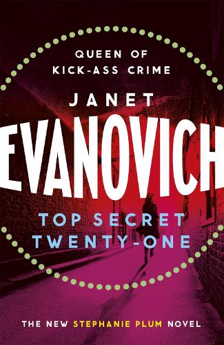 Бумажная книга «Top Secret Twenty-One: A witty, wacky and fast-paced mystery», автор Джанет Эванович - фото №1