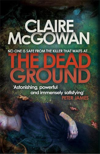 Паперова книга «The Dead Ground (Paula Maguire 2): An Irish serial-killer thriller of heart-stopping suspense», автор Клер Макгоуен - фото №1