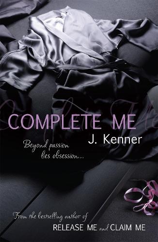 [object Object] «Complete Me: Stark Series Book 3», автор Дж. Кеннер - фото №1
