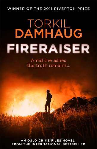 Бумажная книга «Fireraiser (Oslo Crime Files 3): A Norwegian crime thriller with a gripping psychological edge», автор Торкил Дамхауг - фото №1