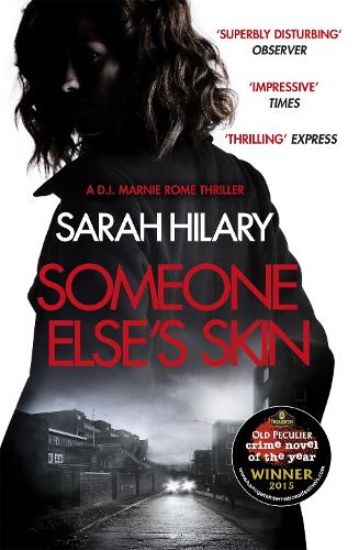 Бумажная книга «Someone Else's Skin (D.I. Marnie Rome 1): Winner of the Crime Novel of the Year», автор Сара Хилари - фото №1
