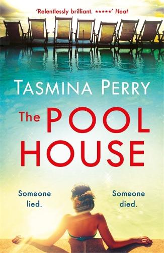 Паперова книга «The Pool House: Someone lied. Someone died.», автор Тасміна Перрі - фото №1