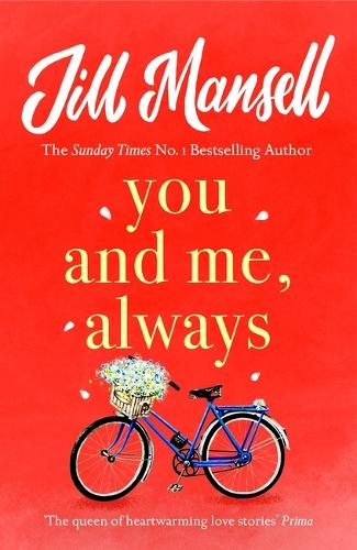 Бумажная книга «You And Me, Always: An uplifting novel of love and friendship», автор Джилл Мэнселл - фото №1