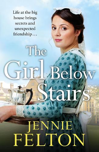 Бумажная книга «The Girl Below Stairs: The third emotionally gripping saga in the beloved Families of Fairley Terrace series», автор Дженни Фелтон - фото №1
