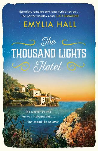 Паперова книга «The Thousand Lights Hotel: Escape to Italy in this gorgeous read for summer 2023», автор Емілія Холл - фото №1