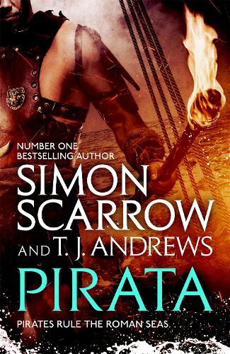 Паперова книга «Pirata: The dramatic novel of the pirates who hunt the seas of the Roman Empire», авторів Саймон Скерроу, Т. Дж. Ендрюс - фото №1