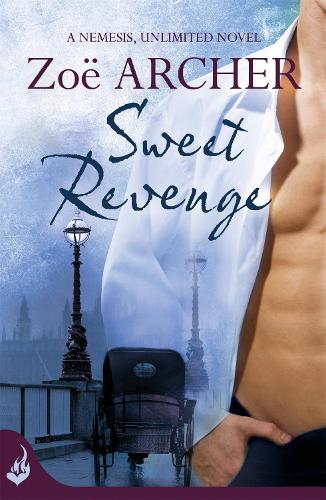 Бумажная книга «Sweet Revenge: Nemesis, Unlimited Book 1 (A thrilling historical adventure romance)», автор Зои Арчер - фото №1