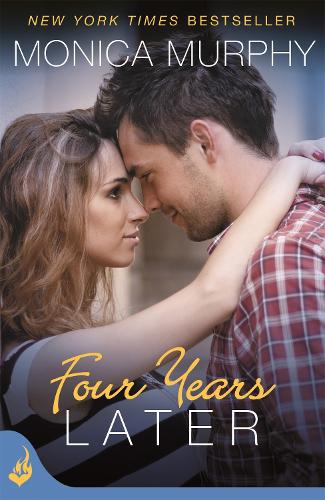 Бумажная книга «Four Years Later: One Week Girlfriend Book 4», автор Моника Мерфи - фото №1