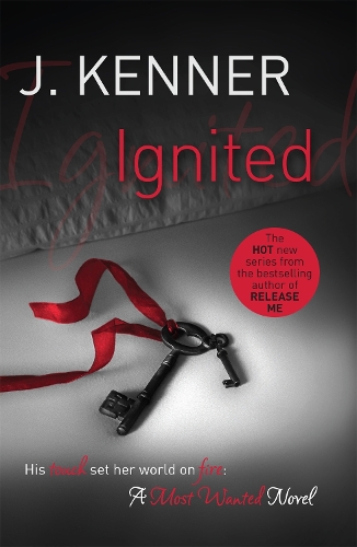 [object Object] «Ignited: Most Wanted Book 3», автор Дж. Кеннер - фото №1