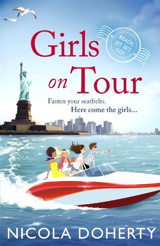 Паперова книга «Girls on Tour: A deliciously fun laugh-out-loud summer read», автор Нікола Доерті - фото №1