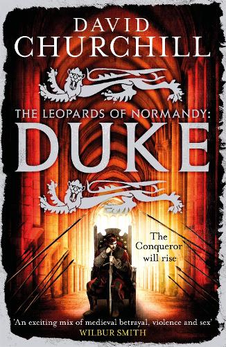 Паперова книга «Duke (Leopards of Normandy 2): An action-packed historical epic of battle, death and dynasty», автор Девід Черчилль - фото №1