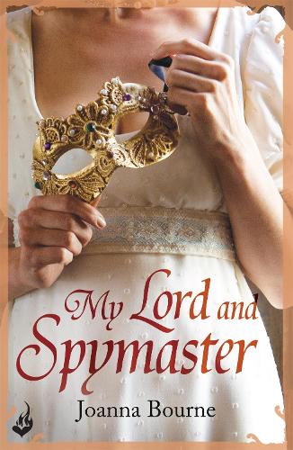 Паперова книга «My Lord and Spymaster: Spymaster 3 (A series of sweeping, passionate historical romance)», автор Джоанна Борн - фото №1