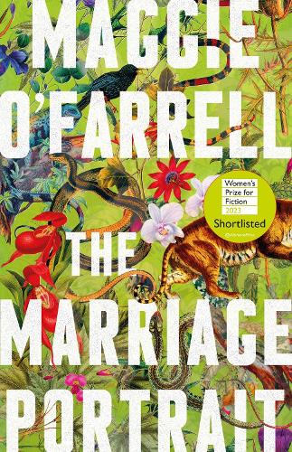 Бумажная книга «The Marriage Portrait: the Instant Sunday Times Bestseller, Shortlisted for the Women's Prize for Fiction 2023», автор Мэгги О'Фаррелл - фото №1