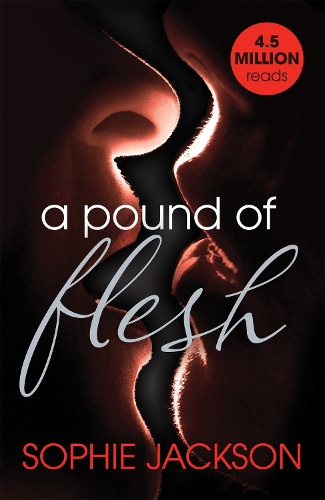 Бумажная книга «A Pound of Flesh: A Pound of Flesh Book 1: A powerful, addictive love story», автор Софи Джексон - фото №1
