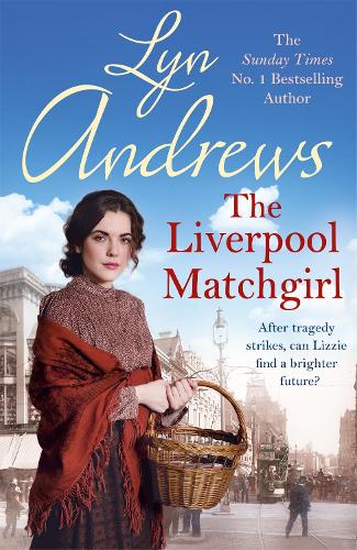 Бумажная книга «The Liverpool Matchgirl: The heartwarming saga from the SUNDAY TIMES bestselling author», автор Лин Эндрюс - фото №1