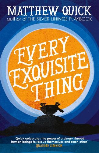 Паперова книга «Every Exquisite Thing», автор Метью Квік - фото №1
