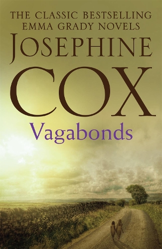 Паперова книга «Vagabonds: A gripping saga of love, hope and determination (Emma Grady trilogy, Book 3)», автор Джозефіна Кокс - фото №1
