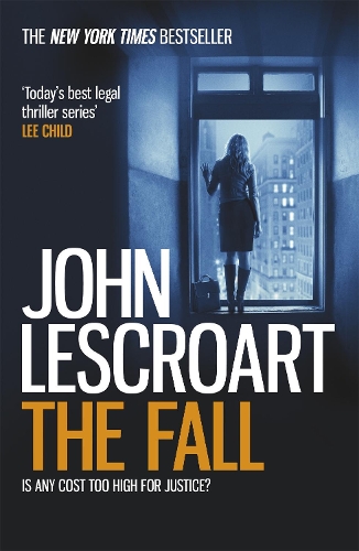 Паперова книга «The Fall (Dismas Hardy series, book 16): A complex and gripping legal thriller», автор Джон Лескроарт - фото №1