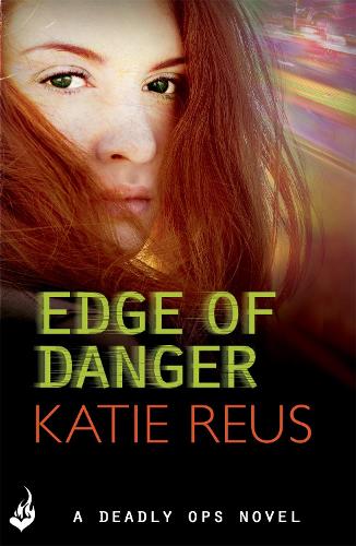 Паперова книга «Edge Of Danger: Deadly Ops 4 (A series of thrilling, edge-of-your-seat suspense)», автор Кеті Реус - фото №1