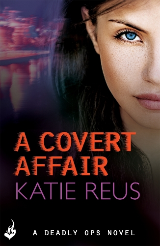 Бумажная книга «A Covert Affair: Deadly Ops 5 (A series of thrilling, edge-of-your-seat suspense)», автор Кэти Реус - фото №1