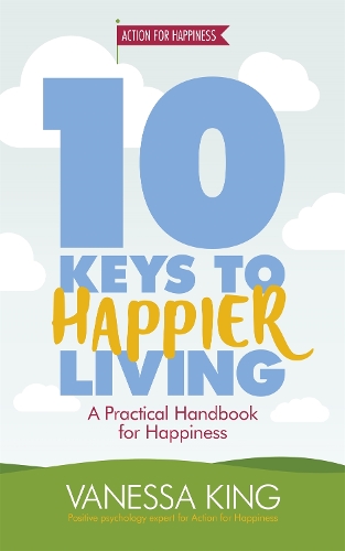 Бумажная книга «10 Keys to Happier Living», автор Ванесса Кинг - фото №1