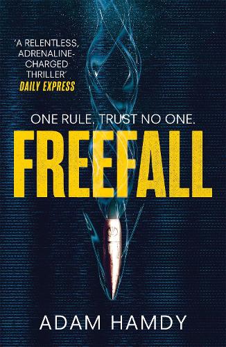 Паперова книга «Freefall: the explosive thriller (Pendulum Series 2)», автор Адам Хамді - фото №1