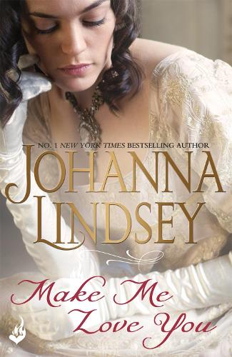 Паперова книга «Make Me Love You: Sweeping Regency romance of duels, ballrooms and love, from the legendary bestseller», автор Джоанна Ліндсі - фото №1