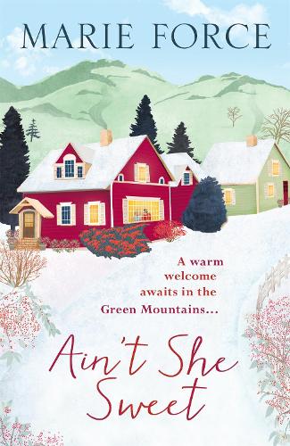 Паперова книга «Ain't She Sweet: Green Mountain Book 6», автор Марі Форс - фото №1
