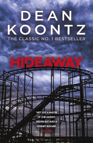 Паперова книга «Hideaway: A spine-chilling, supernatural horror novel», автор Дін Кунц - фото №1