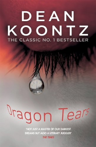 Паперова книга «Dragon Tears: A thriller with a powerful jolt of violence and terror», автор Дін Кунц - фото №1