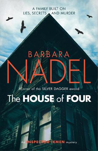 Бумажная книга «The House of Four (Inspector Ikmen Mystery 19): A gripping crime thriller set in Istanbul», автор Барбара Надель - фото №1