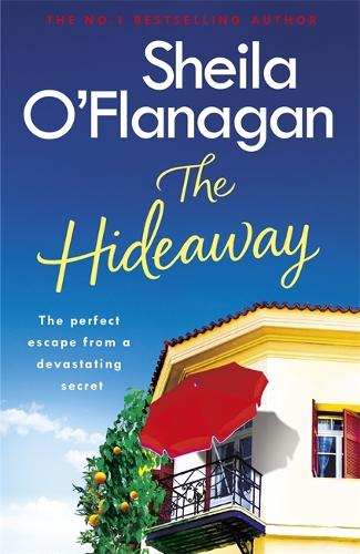 Бумажная книга «The Hideaway: There's no escape from a shocking secret - from the No. 1 bestselling author», автор Шейла О'Фланаган - фото №1