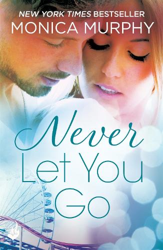 [object Object] «Never Let You Go: Never Series 2», автор Моника Мерфи - фото №1