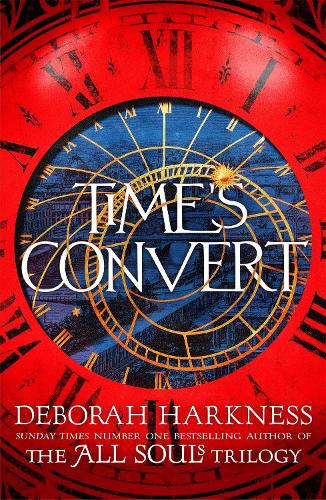 Бумажная книга «Time's Convert: return to the spellbinding world of A Discovery of Witches», автор Дебора Харкнесс - фото №1