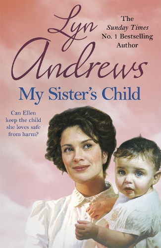 Бумажная книга «My Sister's Child: A gripping saga of danger, abandonment and undying devotion», автор Лин Эндрюс - фото №1