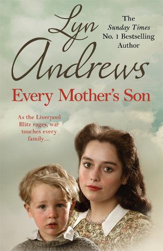 Бумажная книга «Every Mother's Son: As the Liverpool Blitz rages, war touches every family…», автор Лин Эндрюс - фото №1