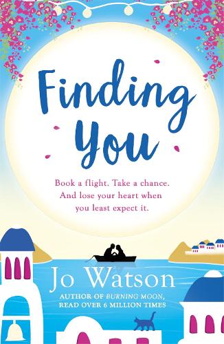 Бумажная книга «Finding You: A hilarious, romantic read that will have you laughing out loud», автор Джо Уотсон - фото №1