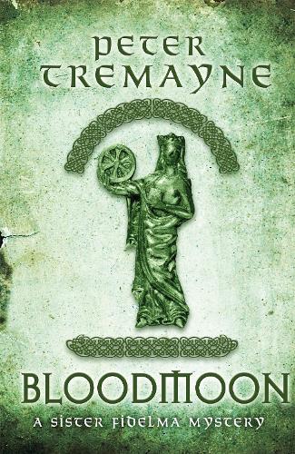 Паперова книга «Bloodmoon (Sister Fidelma Mysteries Book 29): A captivating mystery set in Medieval Ireland», автор Пітер Трімейн - фото №1
