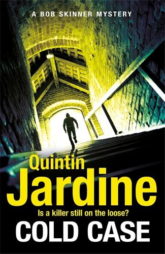 [object Object] «Cold Case (Bob Skinner series, Book 30): Scottish crime fiction at its very best», автор Квинтин Жардин - фото №1