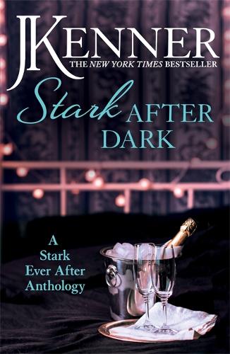 [object Object] «Stark After Dark: A Stark Ever After Anthology (Take Me, Have Me, Play My Game, Seduce Me)», автор Дж. Кеннер - фото №1