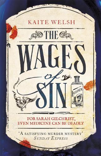 Бумажная книга «The Wages of Sin: A compelling tale of medicine and murder in Victorian Edinburgh», автор Кайт Уэлш - фото №1