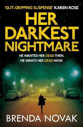 Бумажная книга «Her Darkest Nightmare: He wanted her dead then. He wants her dead now. (Evelyn Talbot series, Book 1)», автор Бренда Новак - фото №1