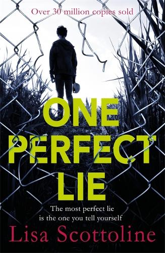 Бумажная книга «One Perfect Lie», автор Лиза Скоттолайн - фото №1