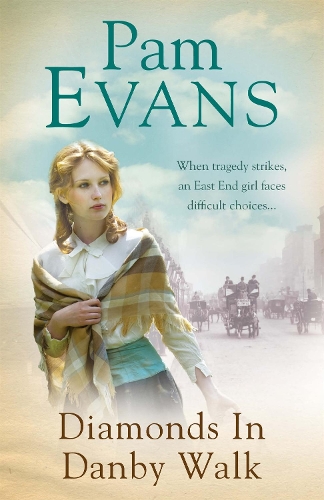 Паперова книга «Diamonds in Danby Walk: When tragedy strikes, an East End girl faces difficult choices...», автор Памела Еванс - фото №1
