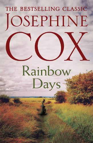 Паперова книга «Rainbow Days: A dramatic saga pulsing with heartache», автор Джозефіна Кокс - фото №1