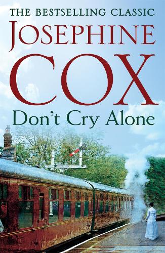 Паперова книга «Don't Cry Alone: An utterly captivating saga exploring the strength of love», автор Джозефіна Кокс - фото №1