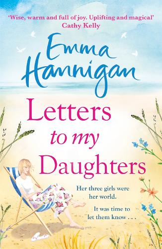 Бумажная книга «Letters to My Daughters: The Number One bestselling novel full of warmth, emotion and joy», автор Эмма Хэнниган - фото №1